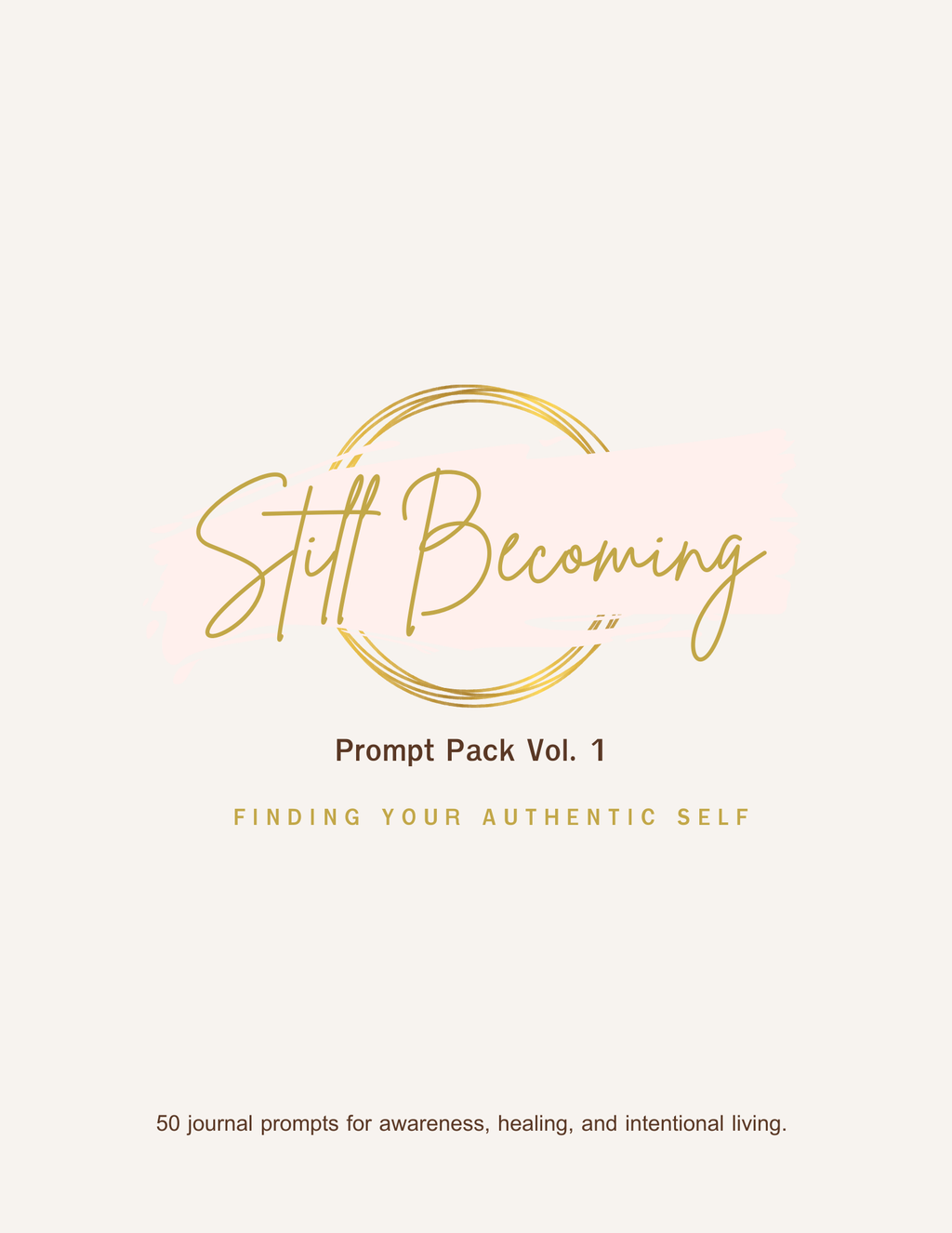 Still Becoming: A Guided Journal for Self-Discovery and Identity Shift